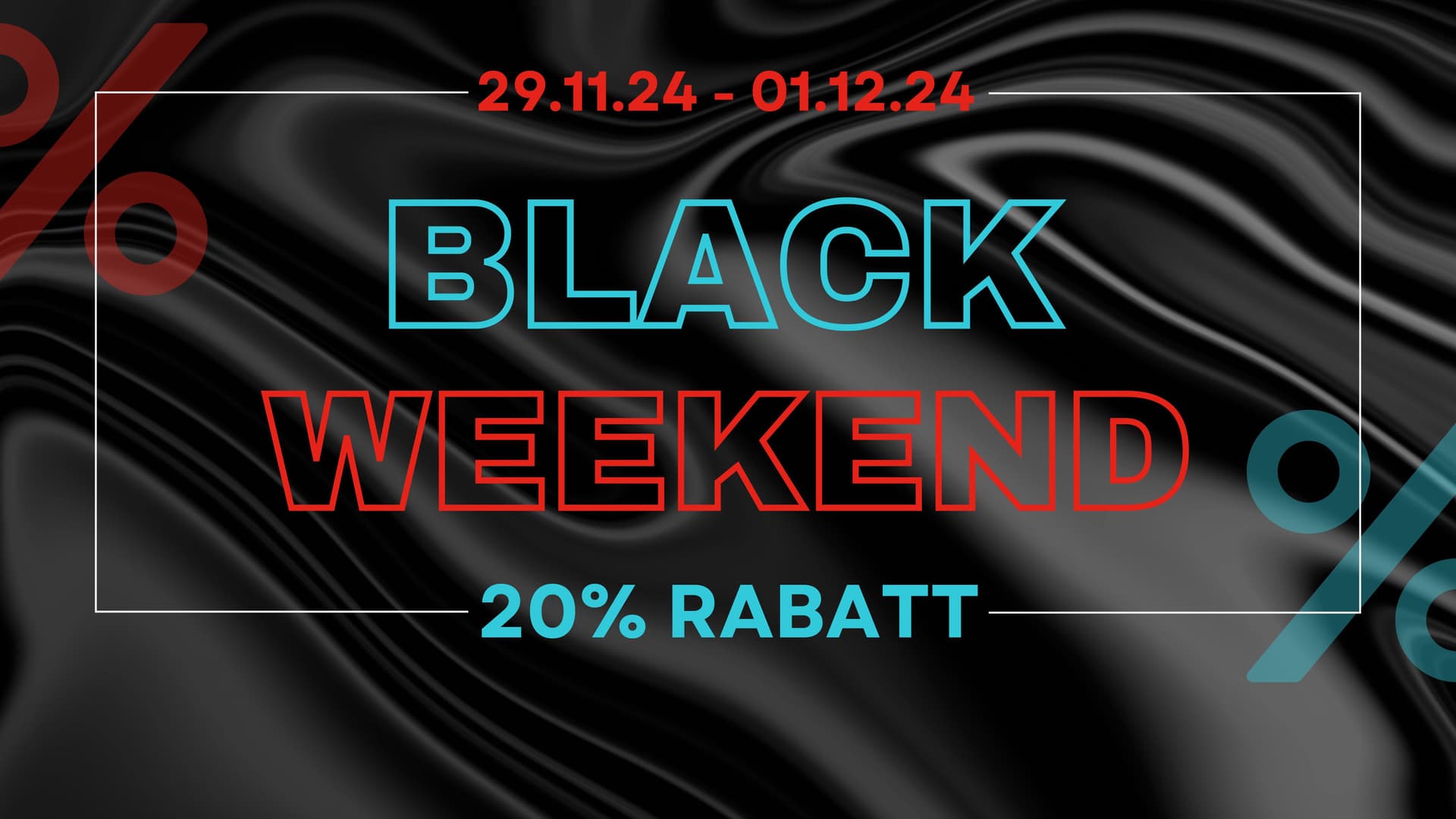 Black Weekend 20%