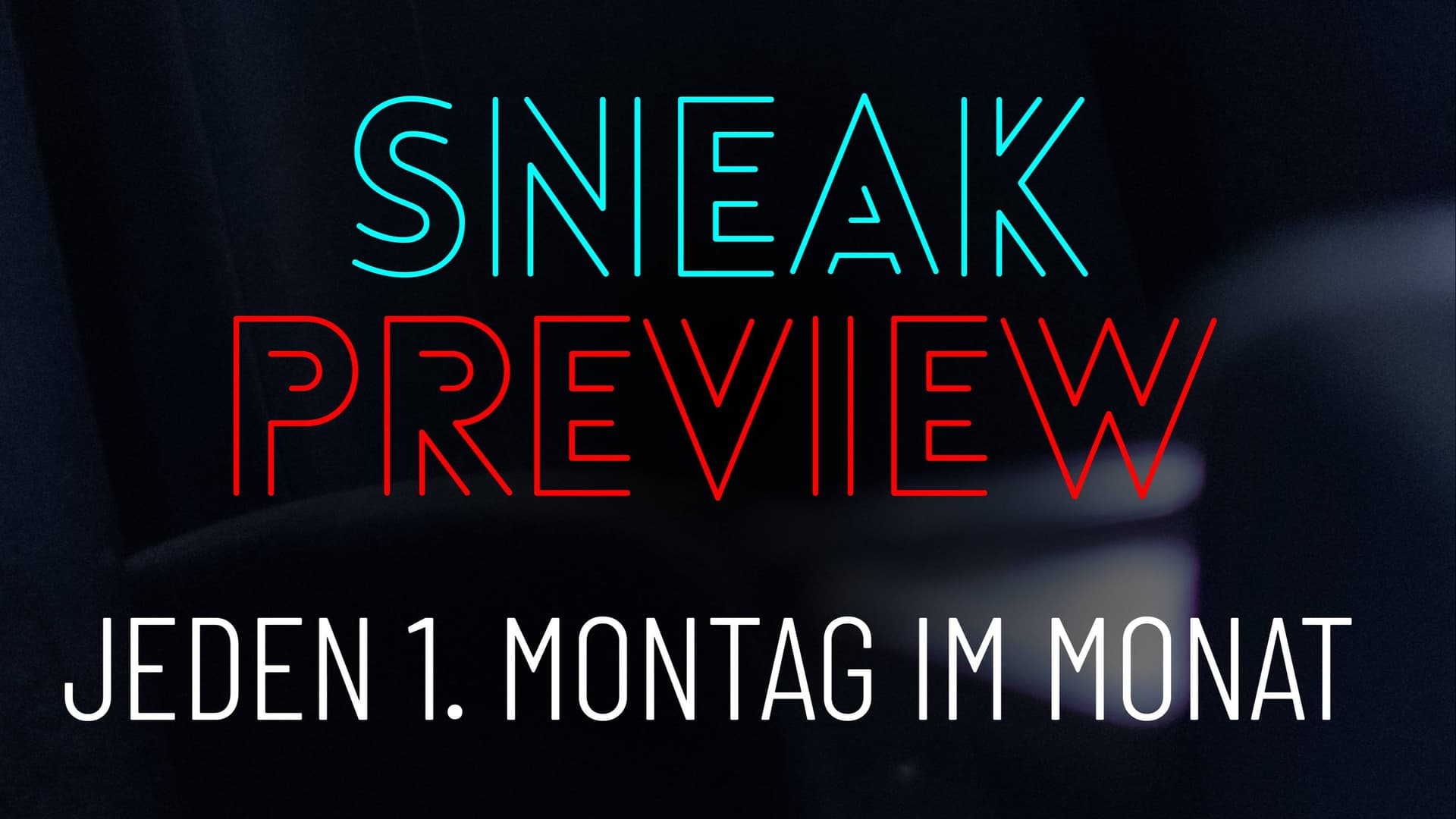 Sneak Preview